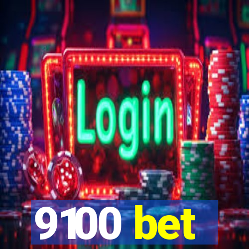 9100 bet